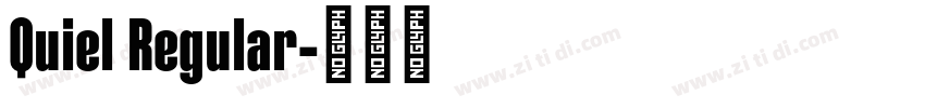 Quiel Regular字体转换